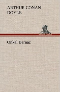 Onkel Bernac - Doyle, Arthur Conan