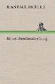 Selberlebensbeschreibung Selberlebensbeschreibung