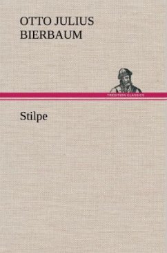 Stilpe - Bierbaum, Otto Julius