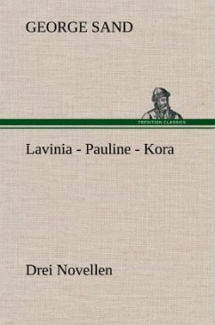 Lavinia - Pauline - Kora - Sand, George