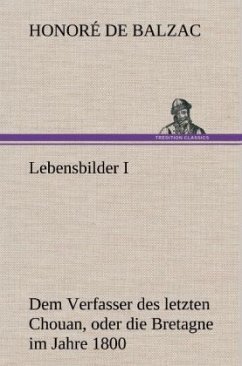 Lebensbilder I - Balzac, Honoré de