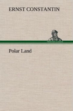 Polar Land - Constantin, Ernst