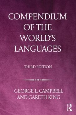 Compendium of the World's Languages - Campbell, George L.; King, Gareth