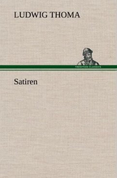 Satiren - Thoma, Ludwig
