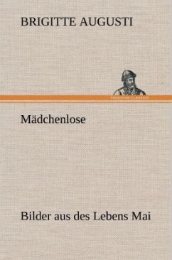 Mädchenlose - Augusti, Brigitte