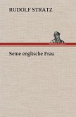 Seine englische Frau