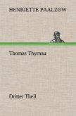 Thomas Thyrnau - Dritter Theil