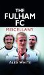 The Fulham FC Miscellany - Bild 1