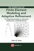 The Essentials of Finite Element Modeling and Adaptive Refinement