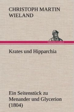 Krates und Hipparchia - Wieland, Christoph Martin