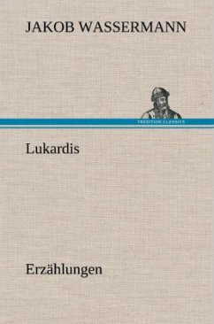 Lukardis - Wassermann, Jakob