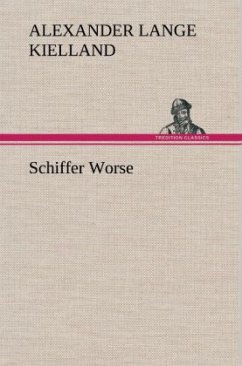 Schiffer Worse - Kielland, Alexander Lange