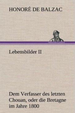 Lebensbilder II - Balzac, Honoré de