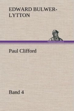 Paul Clifford Band 4 - Bulwer-Lytton, Edward George