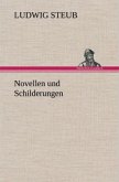 Novellen und Schilderungen