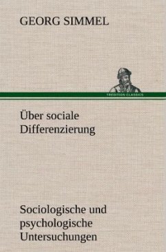 Über sociale Differenzierung - Simmel, Georg