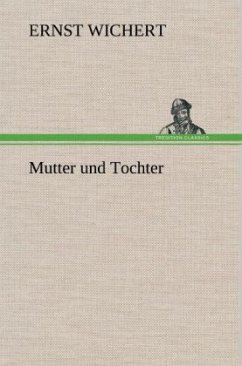 Mutter und Tochter - Wichert, Ernst