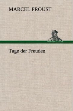 Tage der Freuden - Proust, Marcel