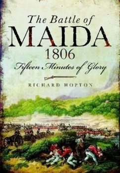 The Battle of Maida 1806 - Hopton, Richard