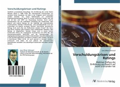 Verschuldungskrisen und Ratings - Schünzel, Jens Oliver