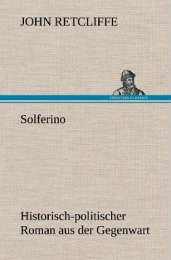 Solferino - Retcliffe, Sir John