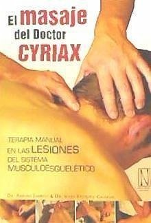 El masaje del doctor Cyriax - Vázquez Gallego, Jesús; Jáuregui Crespo, A.