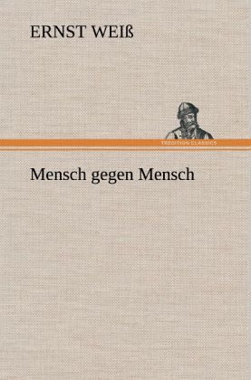 Mensch gegen Mensch