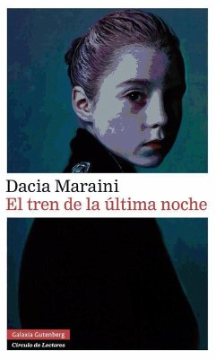 El tren de la última noche - Maraini, Dacia