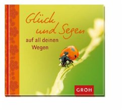 Cover Glück und Segen auf all deinen Wegen
