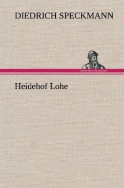 Heidehof Lohe - Speckmann, Diedrich