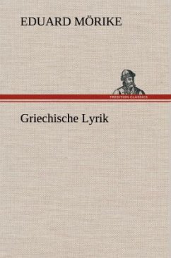 Griechische Lyrik - Mörike, Eduard