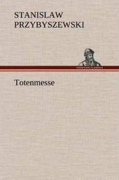 Totenmesse - Przybyszewski, Stanislaw
