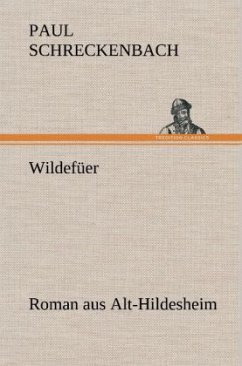 Wildefüer - Schreckenbach, Paul