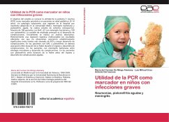Utilidad de la PCR como marcador en niños con infecciones graves - De Mingo Alemany, María del Carmen;Mifsud Grau, Luis;Carrascosa, Antonio