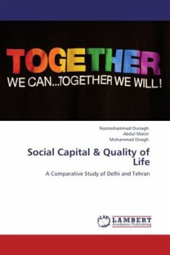 Social Capital & Quality of Life - Ounagh, Nazmohammad;Matin, Abdul;Onagh, Mohammad