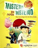 Misterio misterio en Japón: una investigación de Alex y Kaki (Libro juego)