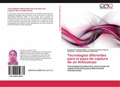 Tecnologías diferentes para el paso de captura de un Anticuerpo - Fernández Milián, Danuska;Zumalacárregui de Cardenas, Lourdes;Armentero Gutiérrez, Yonesky