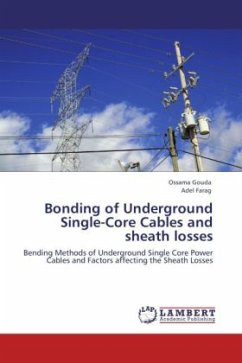 Bonding of Underground Single-Core Cables and sheath losses - Gouda, Ossama;Farag, Adel