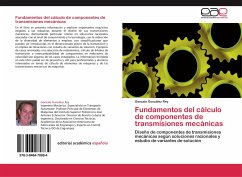 Fundamentos del cálculo de componentes de transmisiones mecánicas - González Rey, Gonzalo