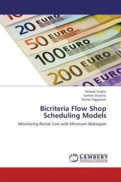 Bicriteria Flow Shop Scheduling Models - Gupta, Deepak;Sharma, Sameer;Aggarwal, Shefali