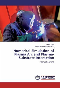 Numerical Simulation of Plasma Arc and Plasma-Substrate Interaction