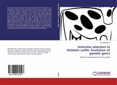 Intensive selection in Holstein cattle: Evolution of genetic gains