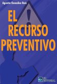 El recurso preventivo El recurso preventivo