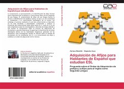 Adquisición de Afijos para Hablantes de Español que estudian ESL - Medellín, Adriana;Auza, Alejandra