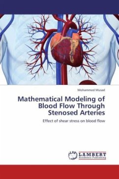 Mathematical Modeling of Blood Flow Through Stenosed Arteries