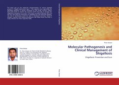Molecular Pathogenesis and Clinical Management of Shigellosis