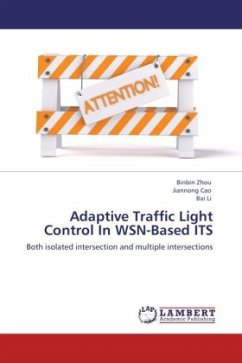 Adaptive Traffic Light Control In WSN-Based ITS - Zhou, Binbin;Cao, Jiannong;Li, Bai