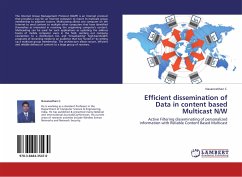 Efficient dissemination of Data in content based Multicast N/W