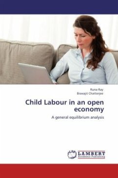 Child Labour in an open economy - Ray, Runa;Chatterjee, Biswajit