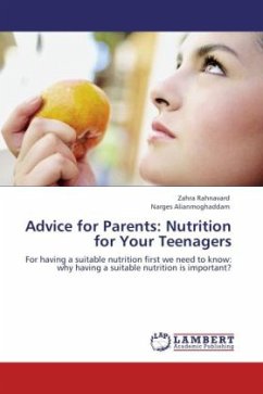 Advice for Parents: Nutrition for Your Teenagers - Rahnavard, Zahra;Alianmoghaddam, Narges